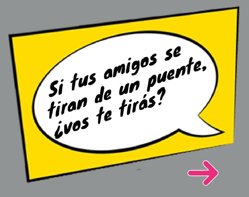 ¡Porque soy tu madre y punto!