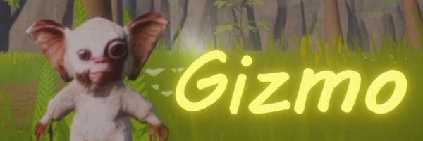The world of Gizmo