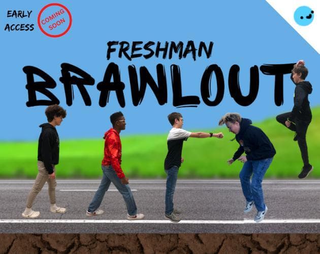 Freshman Brawlout