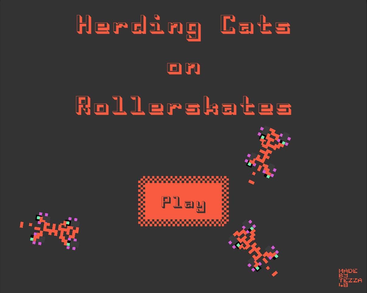 Herding Cats on Rollerskates