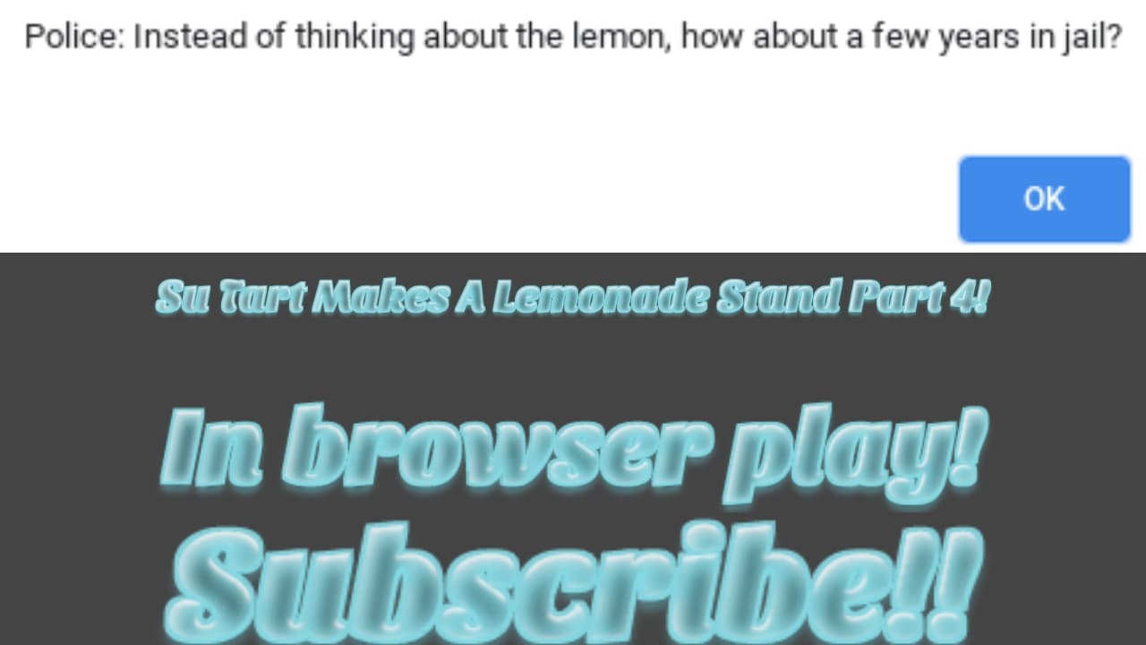 Su Tart Makes A Lemonade Stand Part 4