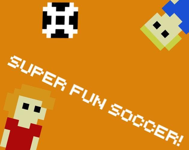 Super Fun Soccer!
