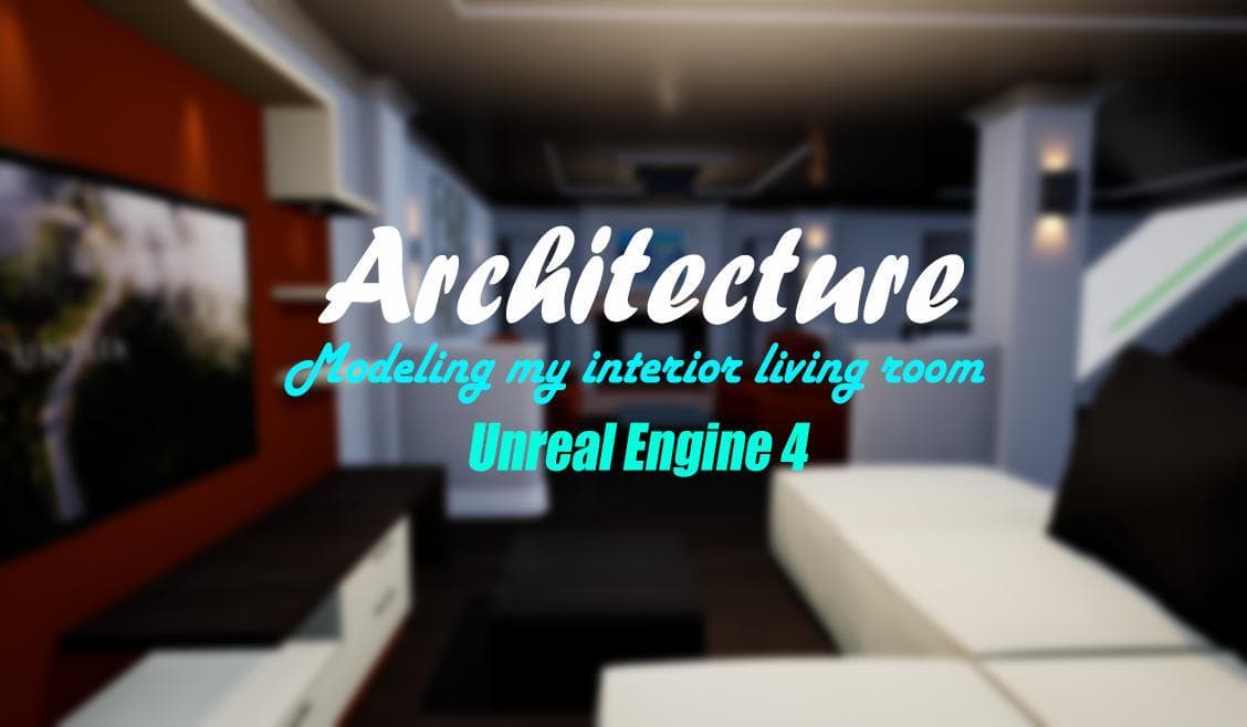 Architecture: My Living Room On unreal engine 4 screenshot 2