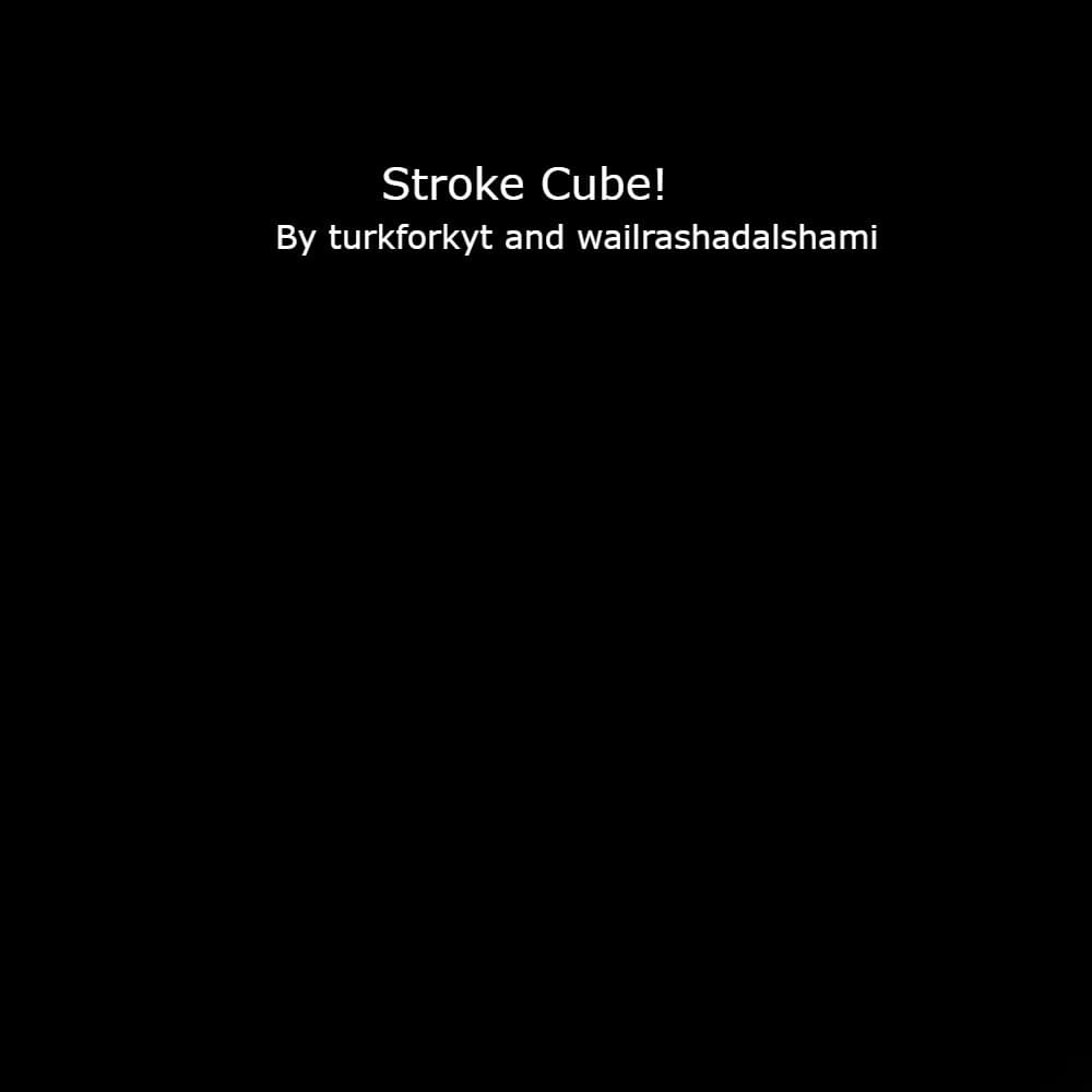 Stroke Cube!