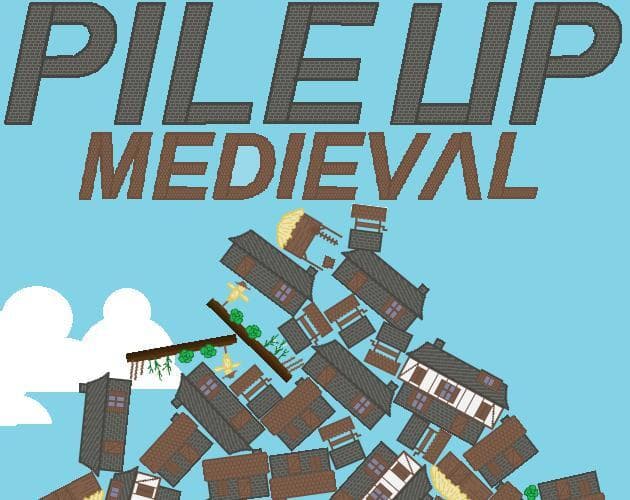 Pile Up Medieval