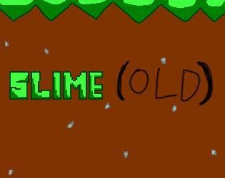 Slime (OLD)