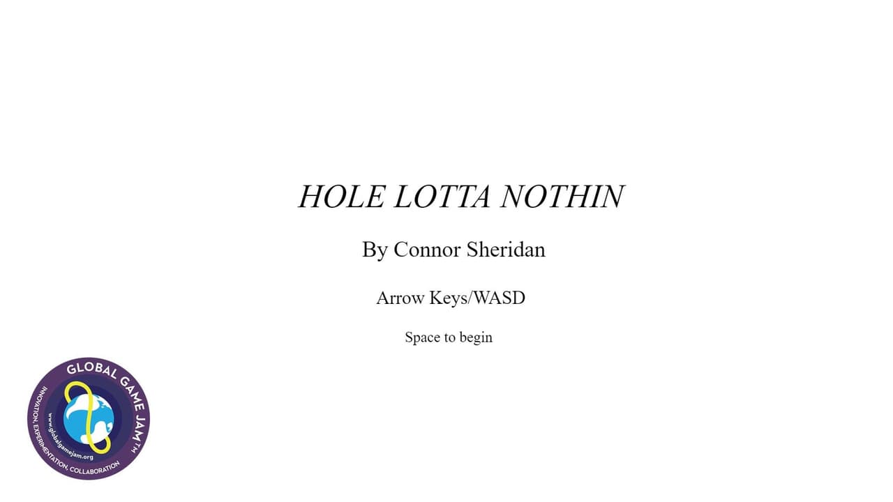 Hole Lotta Nothin