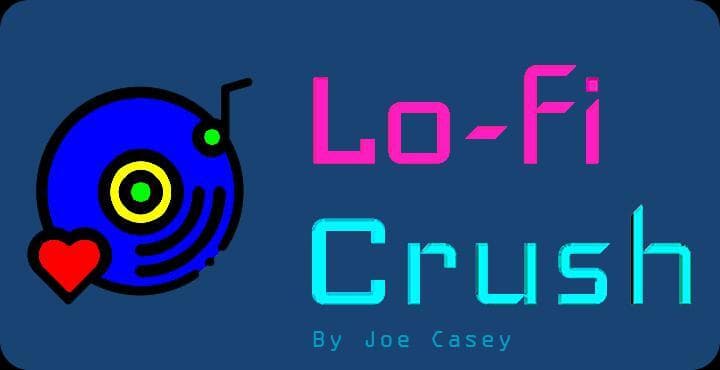 Lo-fi Crush