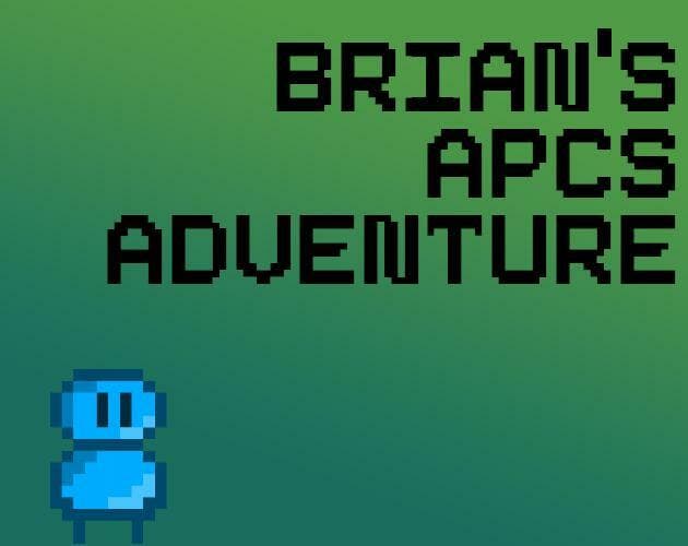 Brians APCS Adventure