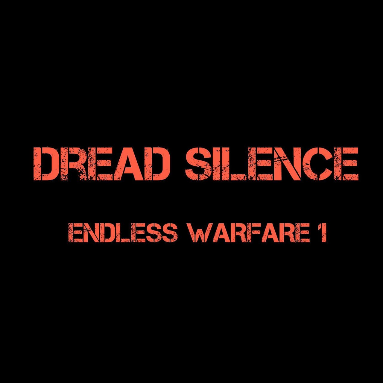 Dread Silence Endless Warfare