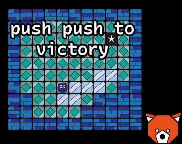 Push push to victory