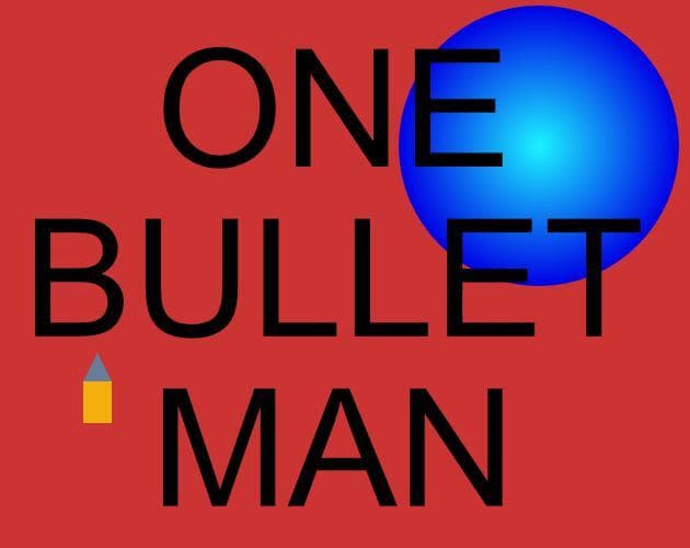 One Bullet Man (Drentsoft Games Ltd)
