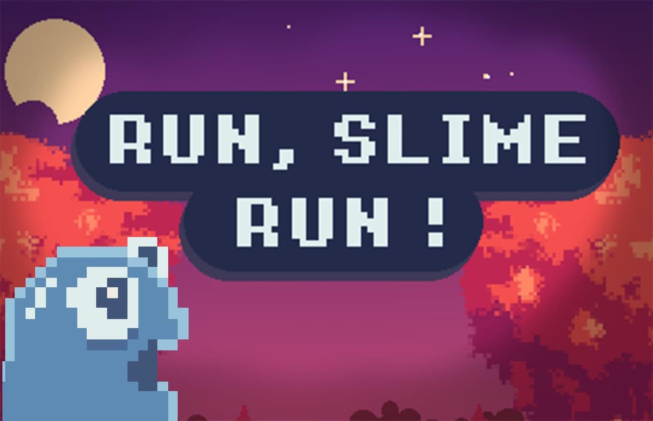 Run Slime, Run !