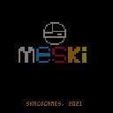 MESKI