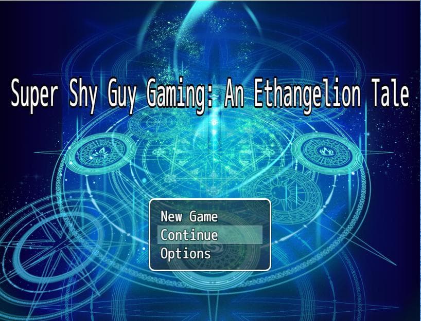 Super Shy Guy Gaming: An Ethangelion Tale (Alpha)