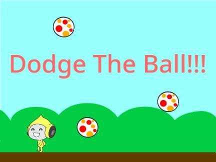 Dodge The Ball!!!