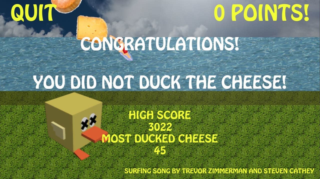 Duck That Cheese!