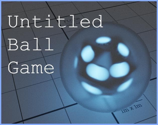Untitled Ball Game (GesChen)