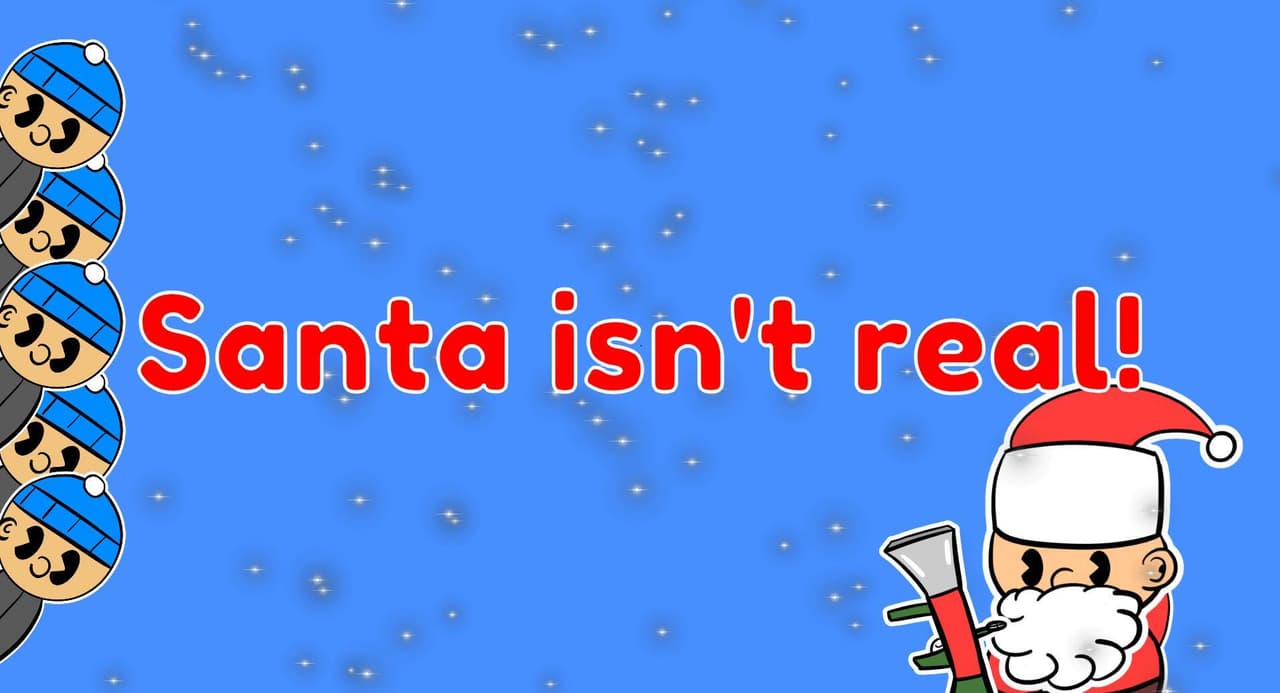 Santa Isnt Real