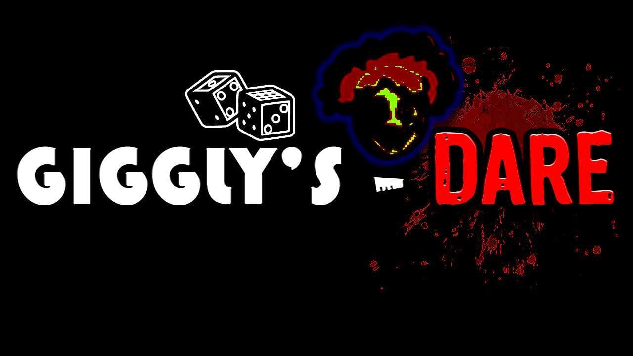 Gigglys Dare