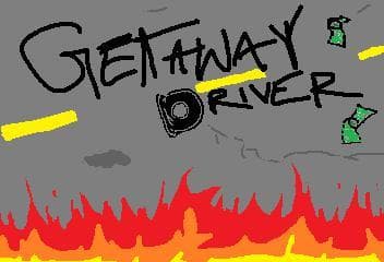 Getaway Driver (aierou)
