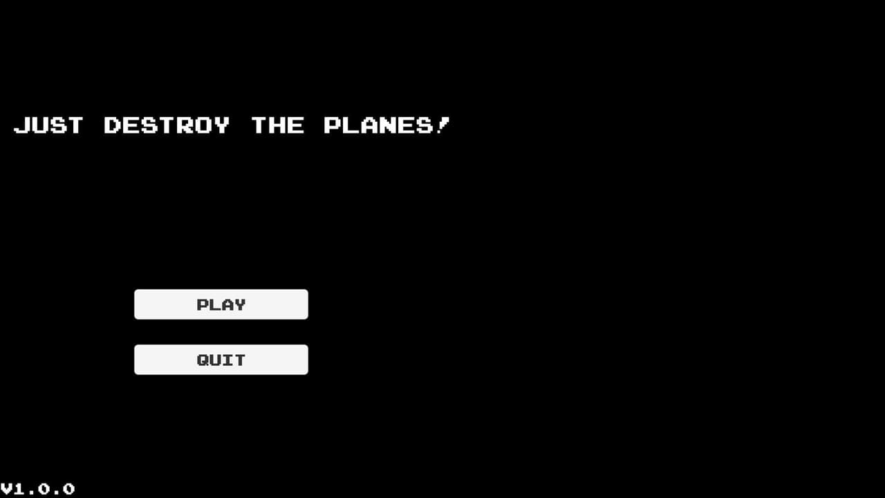 Just destroy the planes