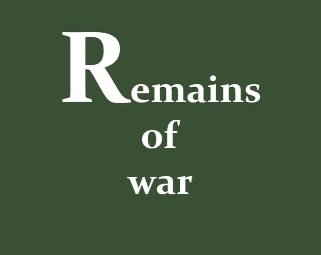 Remains of War