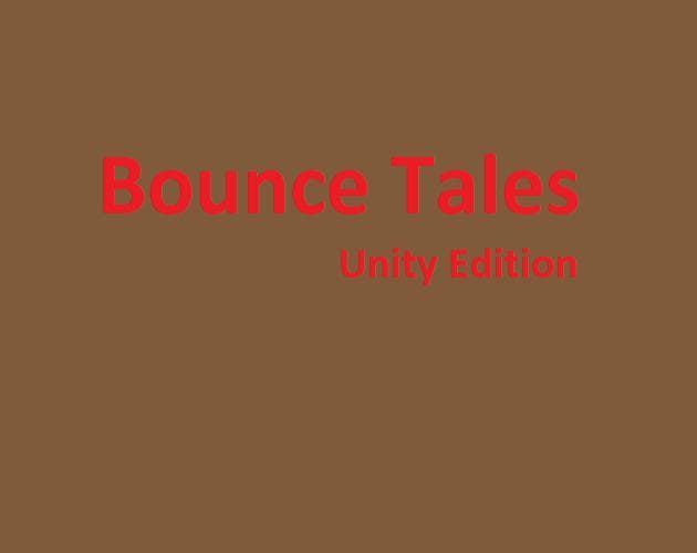 Bounce Tales Unity Edition