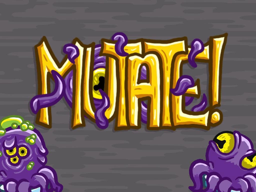 Mutate! (itch)