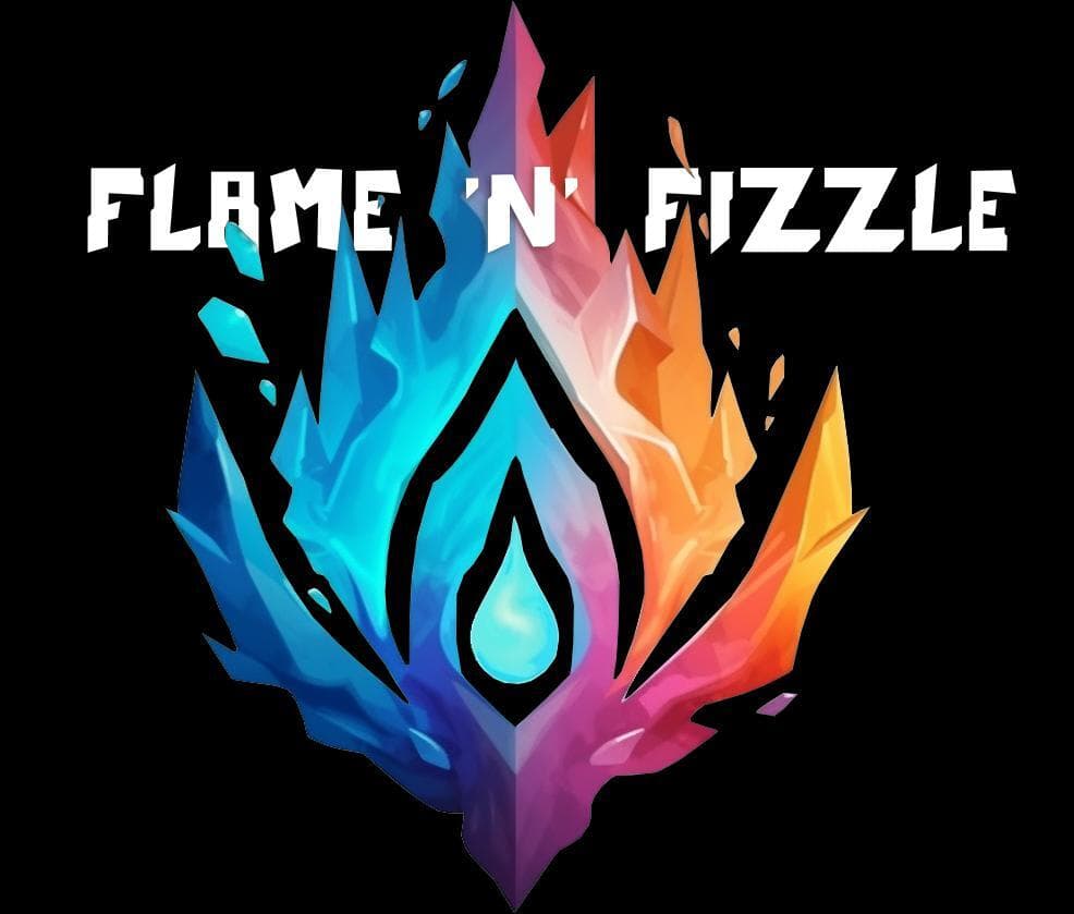 Flame N Fizzle