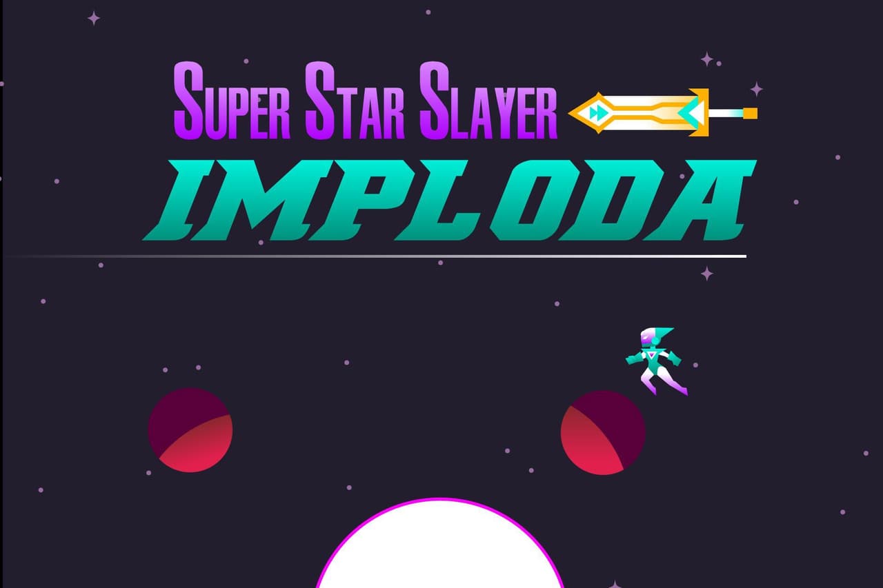 Super Star Slayer: Imploda [Global Game Jam 2017 Project]