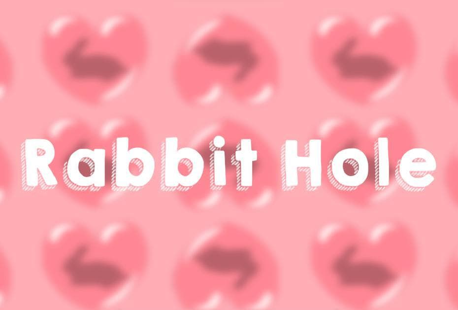 RabbitHole