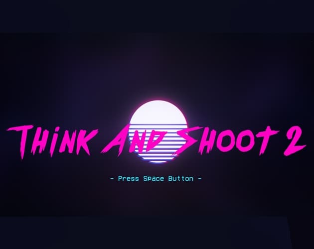 Think And Shoot 2