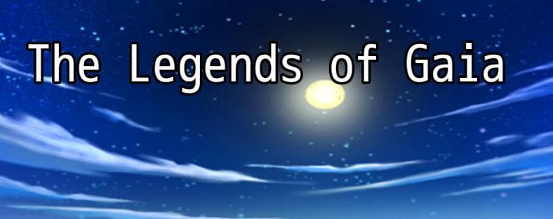 The Legends of Gaia