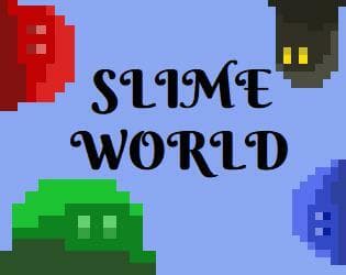Slime World (MMatos)