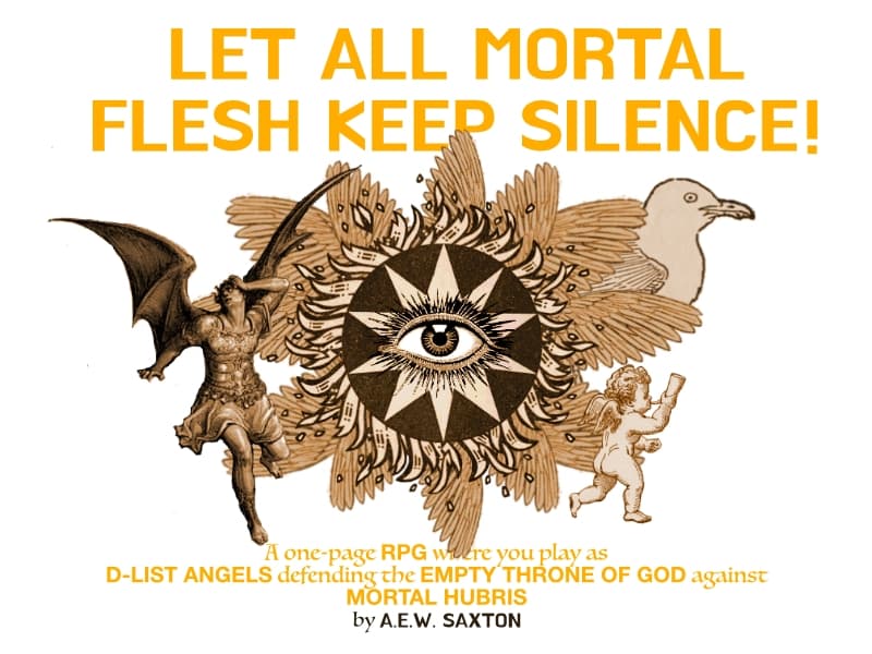 LET ALL MORTAL FLESH KEEP SILENCE!