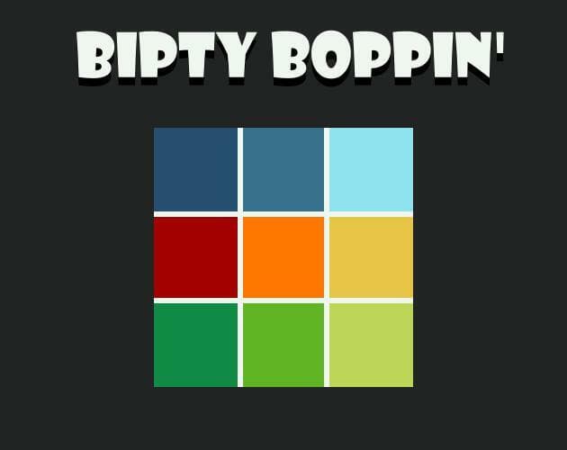 Bipty Boppin