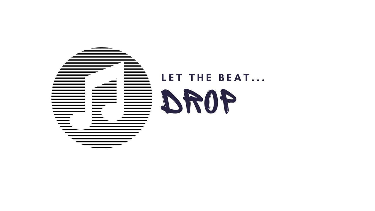 Let The Beat Drop