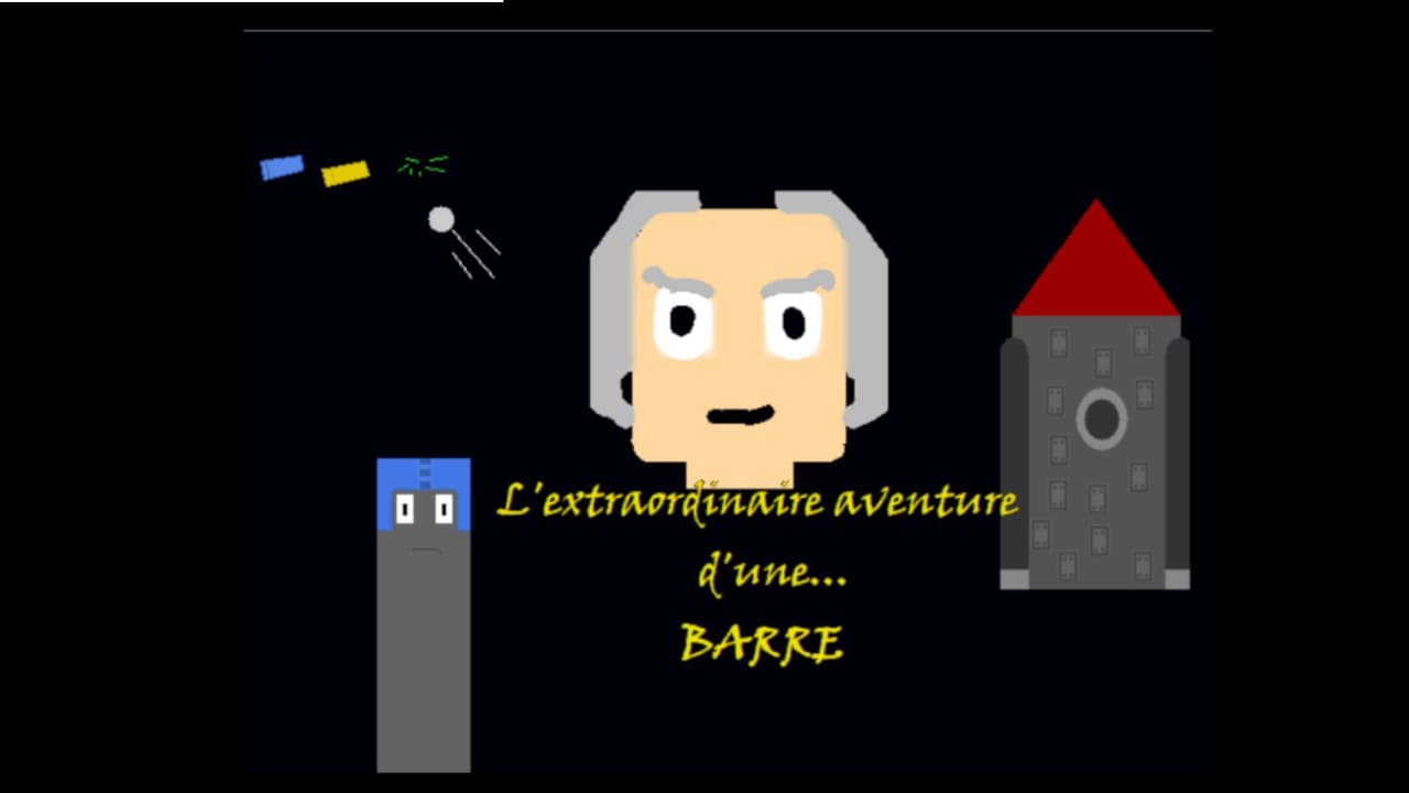 Lextraordinaire aventure dune BARRE