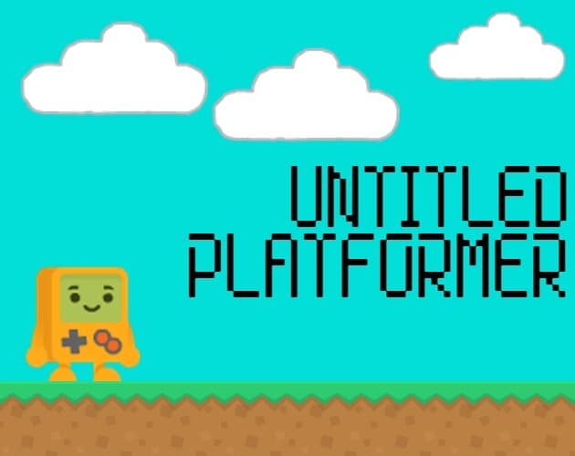 Untitled Platformer (DYDBROS)
