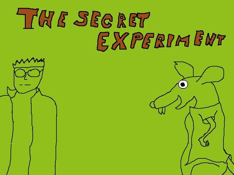 The secret experiment