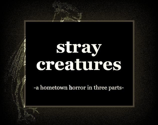 stray creatures