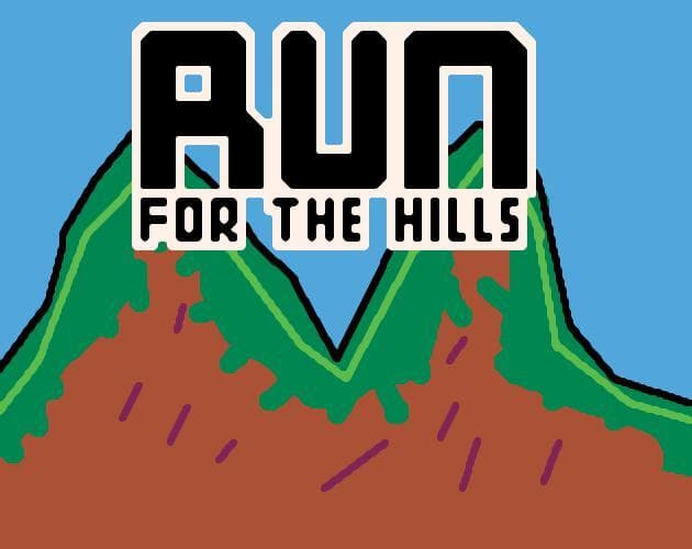Run For The Hills