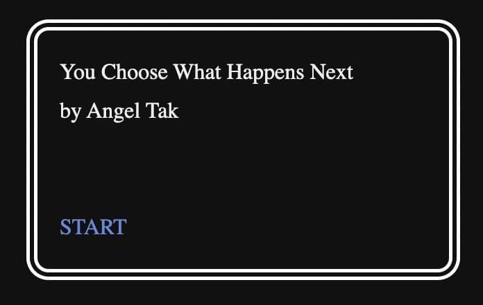 You Choose What Happens Next