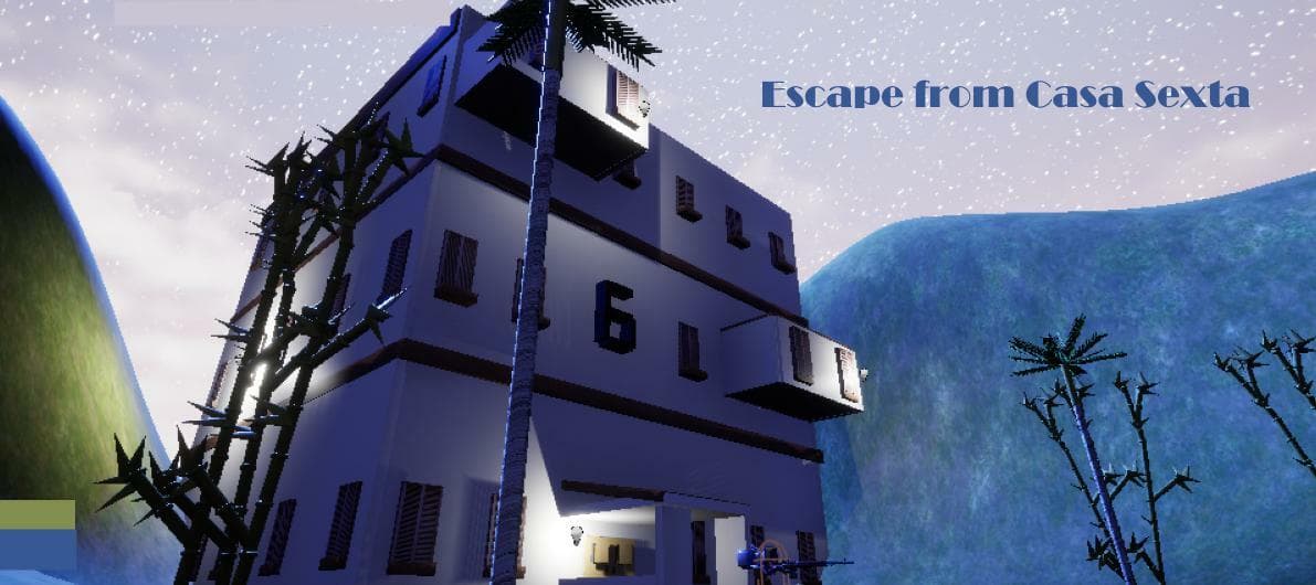 Escape from Casa Sexta