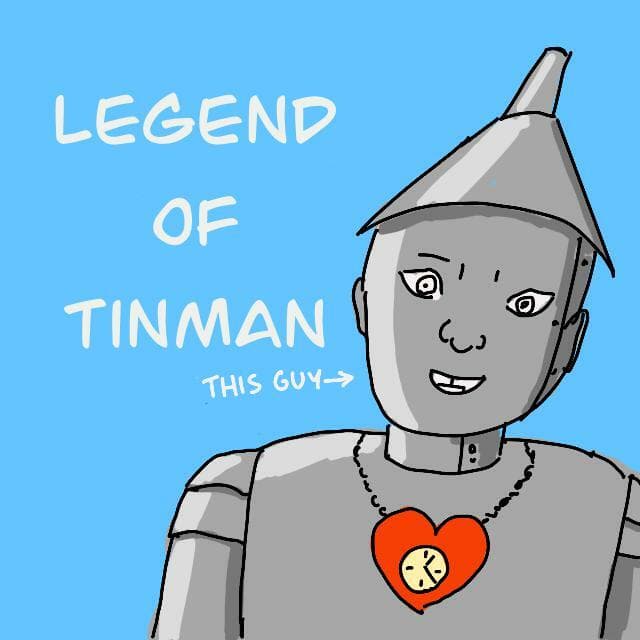 Legend of Tinman