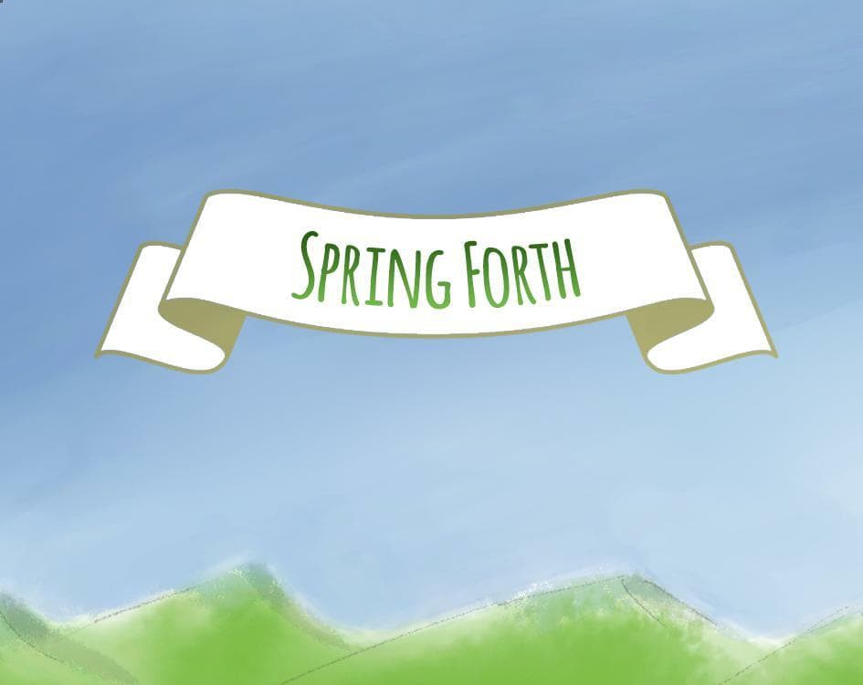 Spring Forth