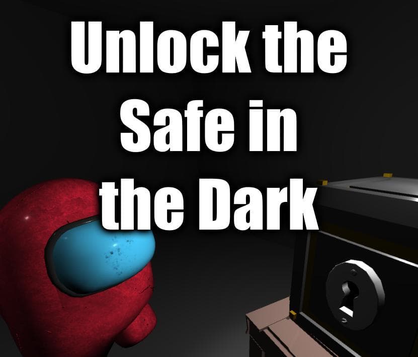Unlock the Safe in the Dark