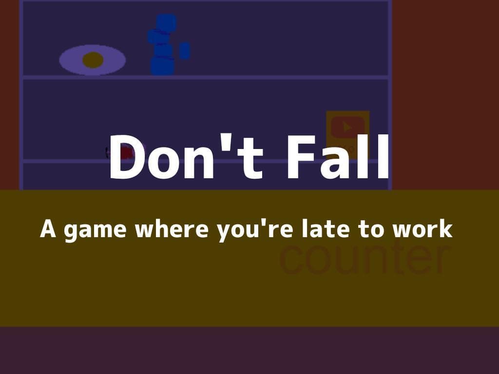 Dont Fall (itch) (edmarc)