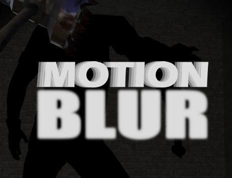 Motion Blur